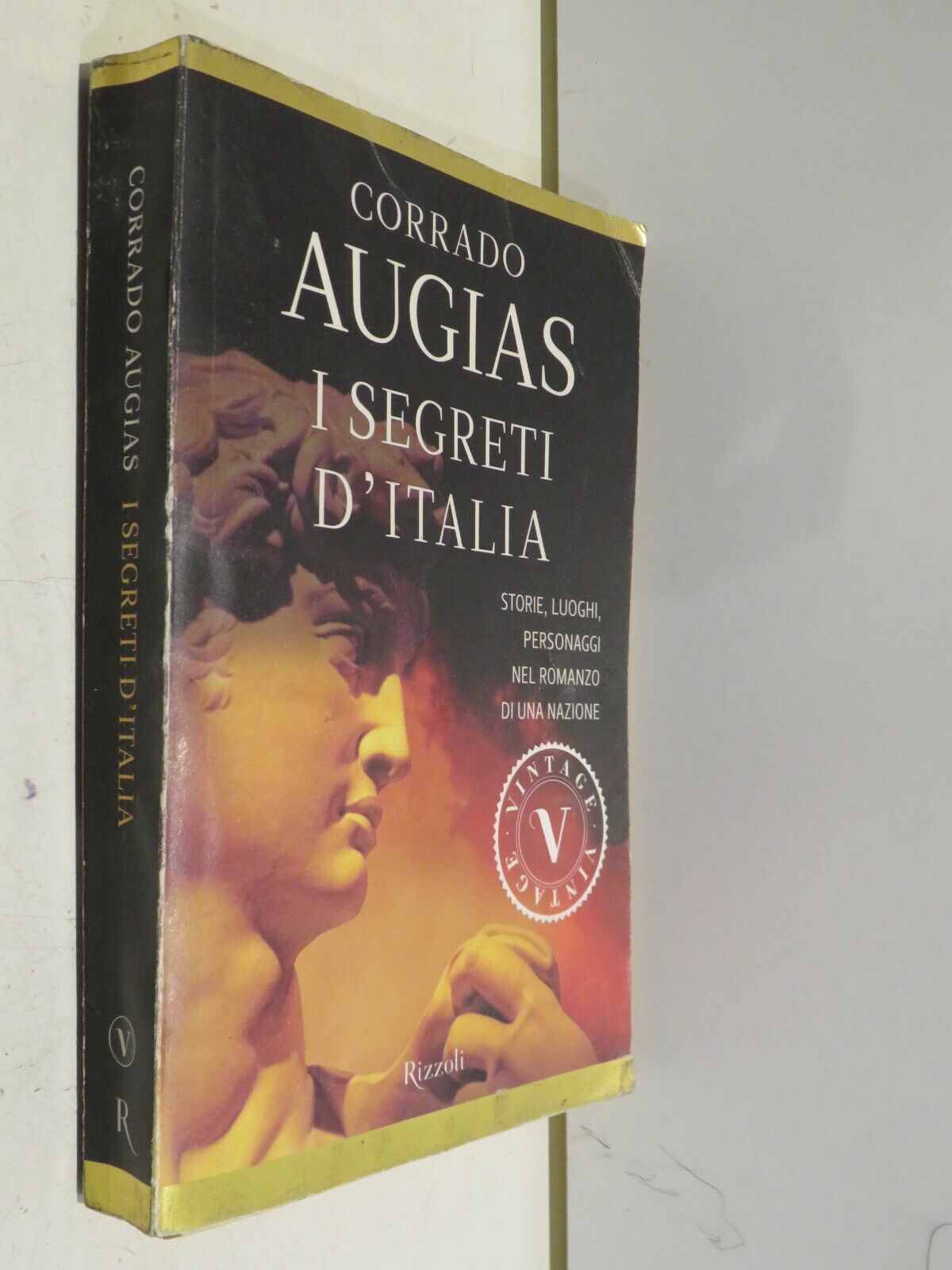 I Segreti D'Italia. Storie, Luoghi, Personaggi Nel Romanzo Di Una Nazione – Libro Saggio Per Scoprire L'Italia